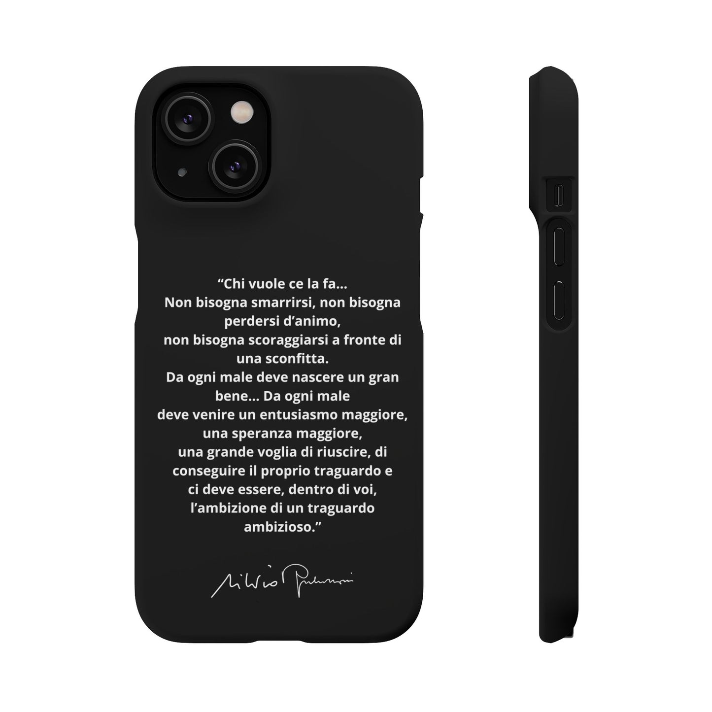 Cover Snap iPhone Silvio Motivazione - ChicGallery