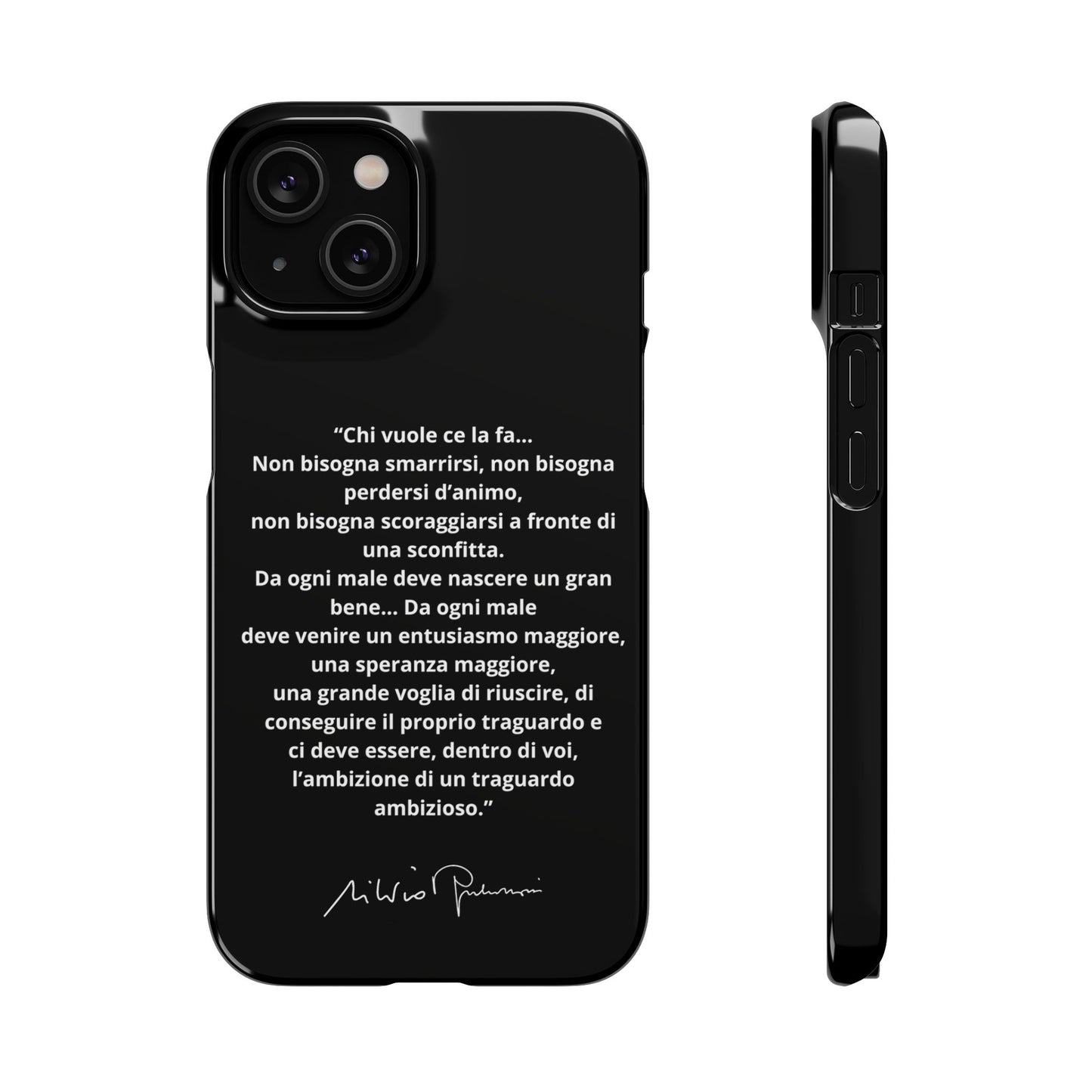Cover Snap iPhone Silvio Motivazione - ChicGallery