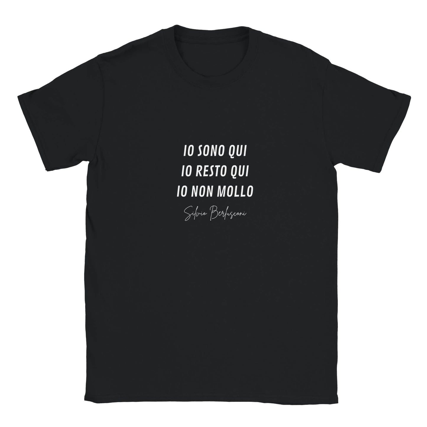 T-shirt Unisex Io Non Mollo. Silvio Berlusconi - ChicGallery