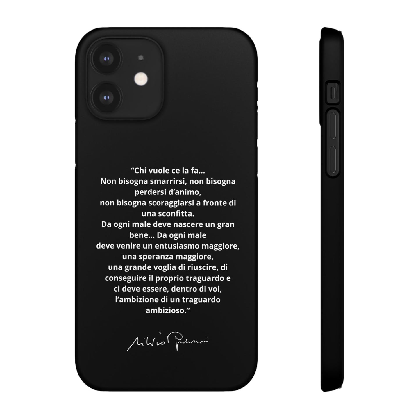 Cover Snap iPhone Silvio Motivazione - ChicGallery