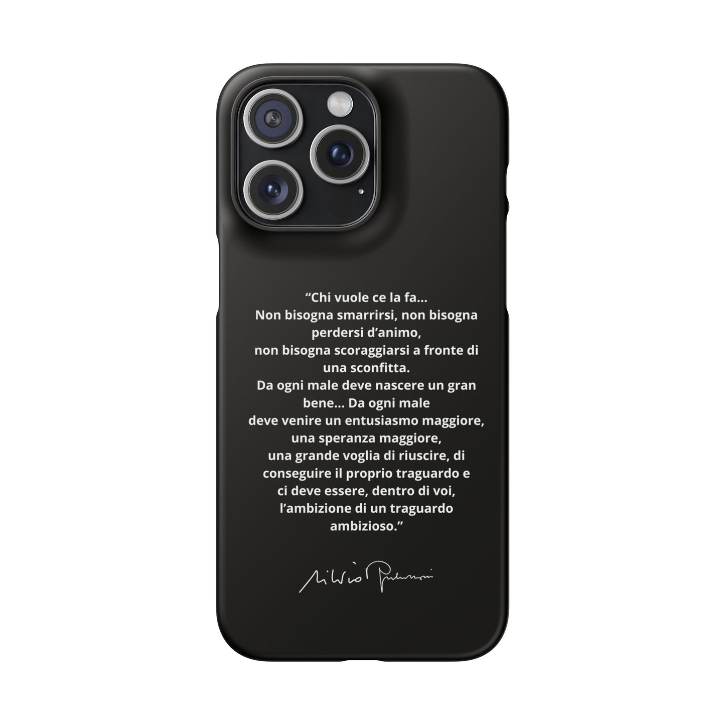 Cover Snap iPhone Silvio Motivazione - ChicGallery