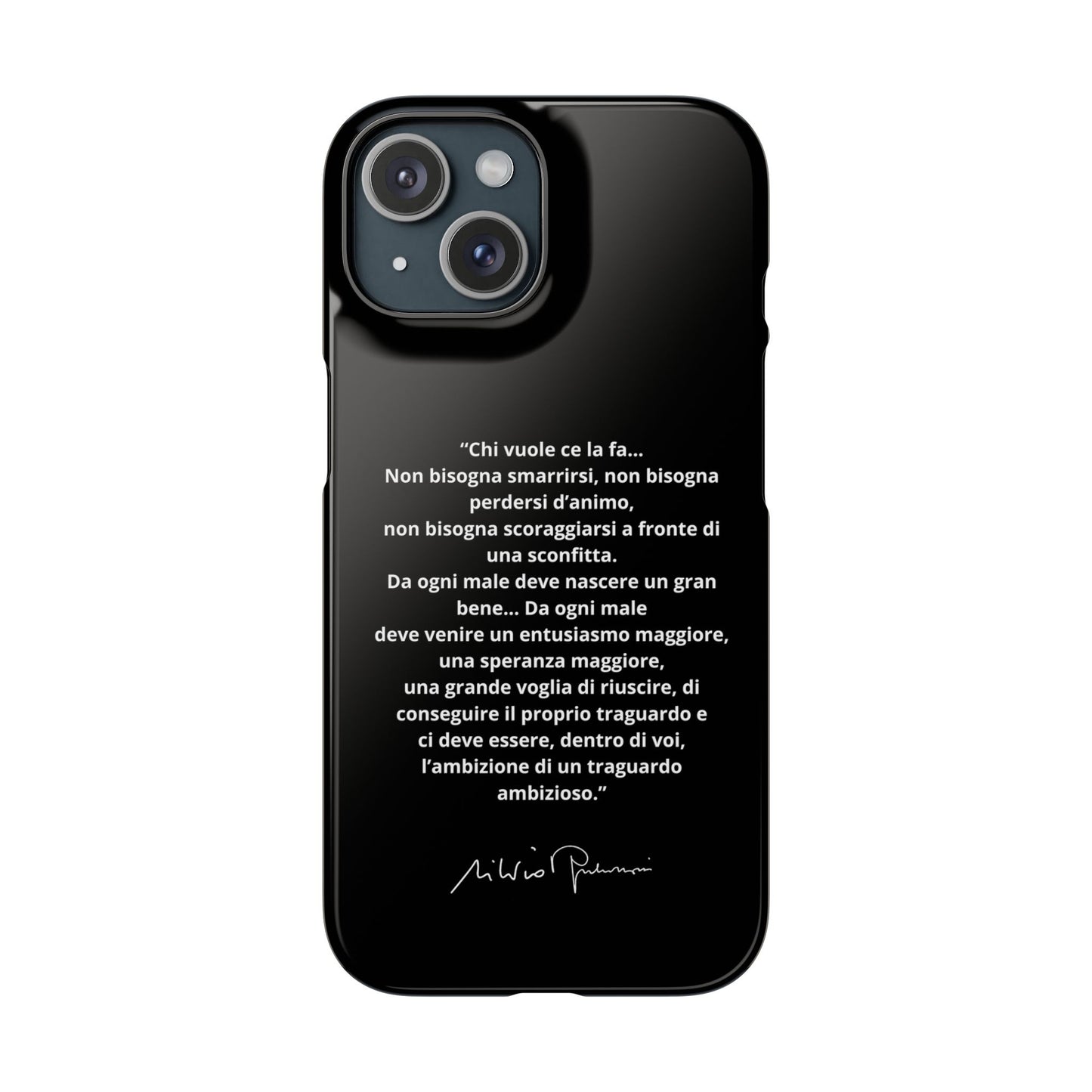 Cover Snap iPhone Silvio Motivazione - ChicGallery