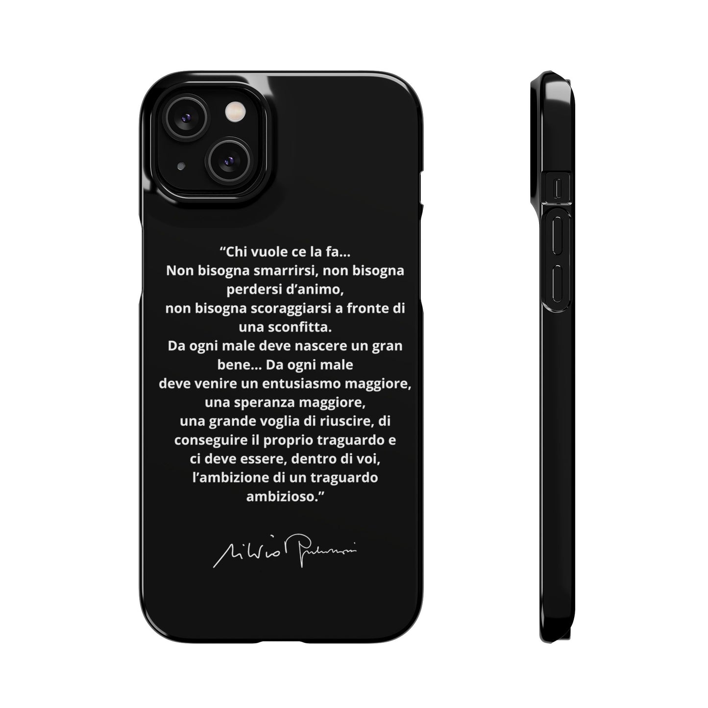 Cover Snap iPhone Silvio Motivazione - ChicGallery