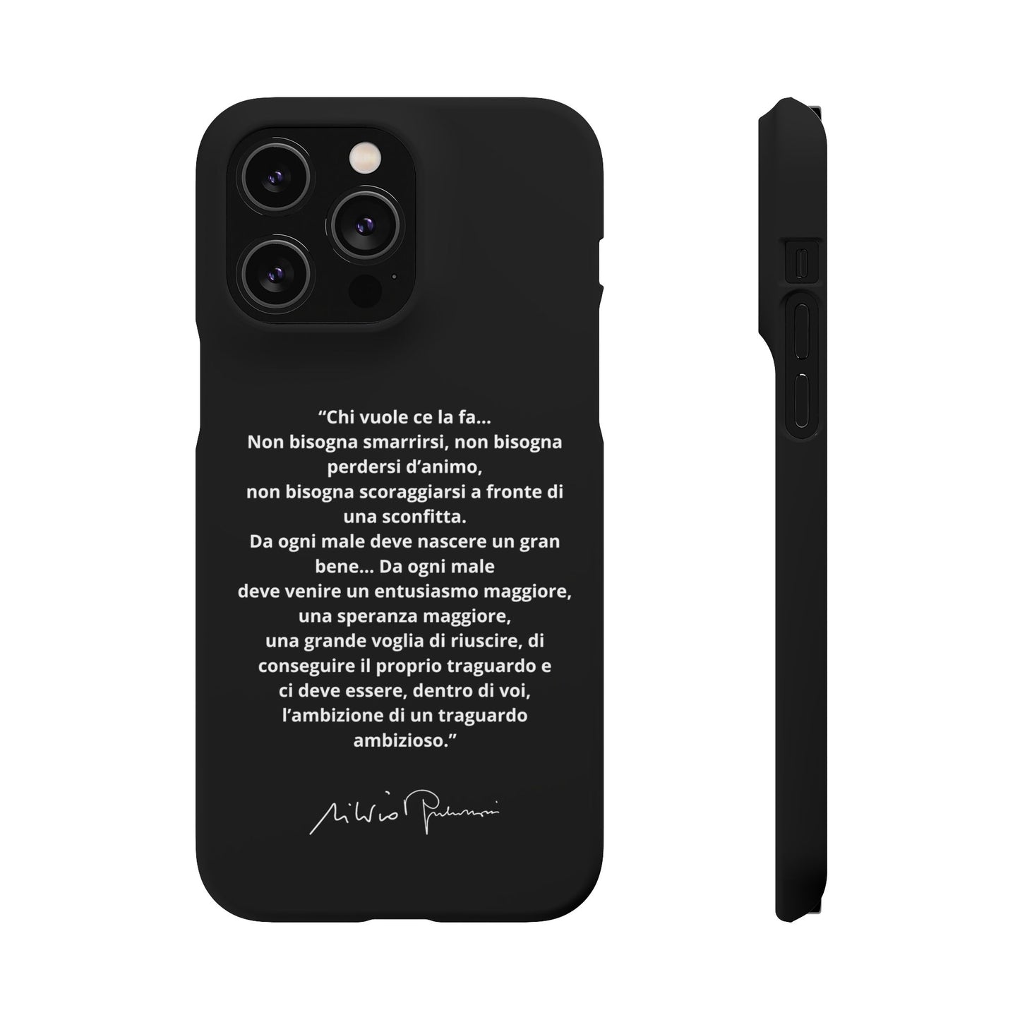 Cover Snap iPhone Silvio Motivazione - ChicGallery
