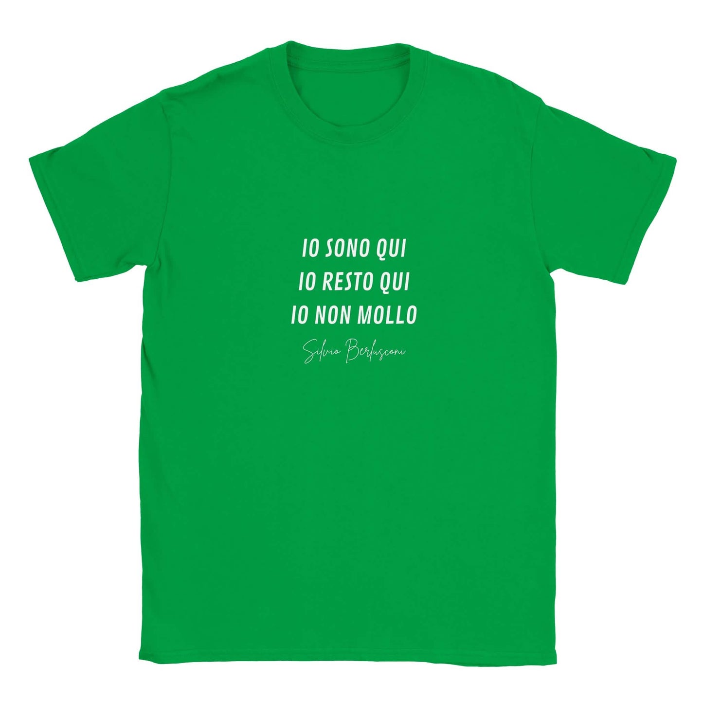 T-shirt Unisex Io Non Mollo. Silvio Berlusconi - ChicGallery