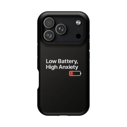 "Low Battery, High Anxiety" Case | Dual-Layer Sarcastic Impact Cover