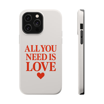 "All You Need Is Love" Sarcastic Case | Minimalist Impact-Resistant Cover
