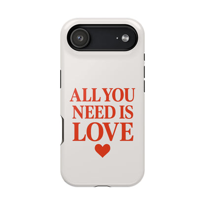 "All You Need Is Love" Sarcastic Case | Minimalist Impact-Resistant Cover