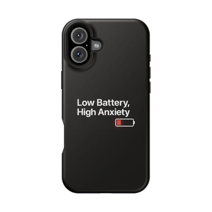 "Low Battery, High Anxiety" Case | Dual-Layer Sarcastic Impact Cover