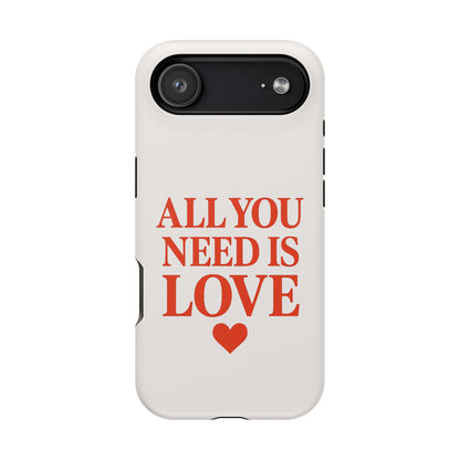 "All You Need Is Love" Sarcastic Case | Minimalist Impact-Resistant Cover
