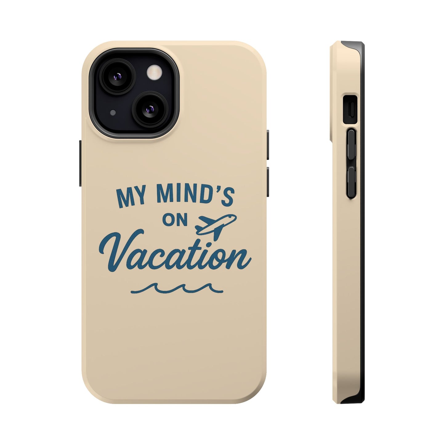 "My Mind's in Vacation" Case | Dual-Layer Travel Aesthetic Cover