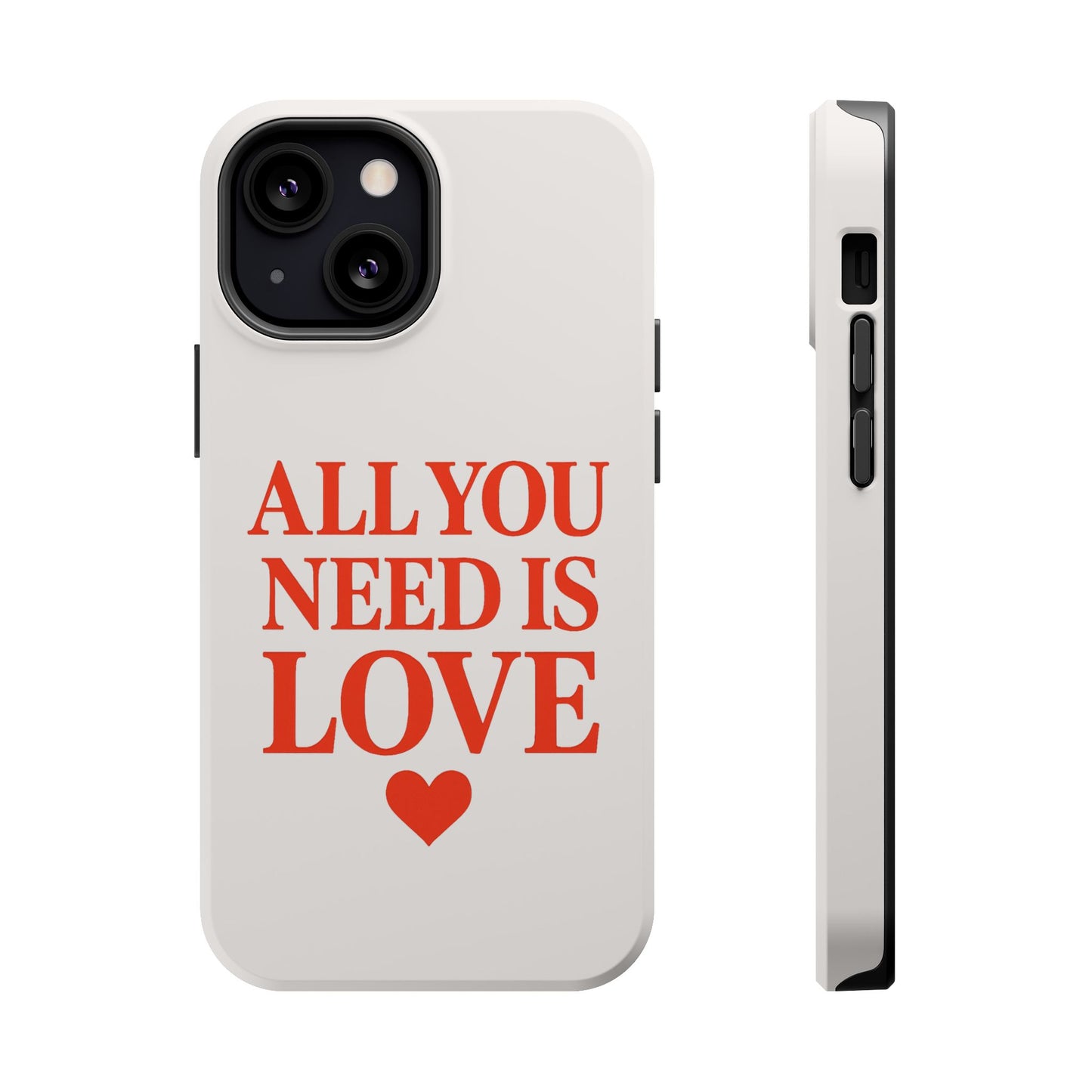 "All You Need Is Love" Sarcastic Case | Minimalist Impact-Resistant Cover