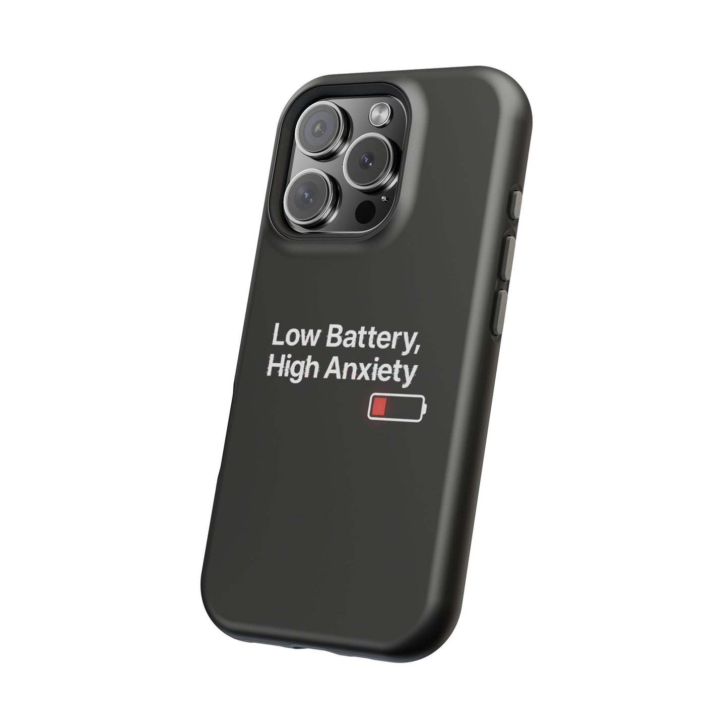 "Low Battery, High Anxiety" Case | Dual-Layer Sarcastic Impact Cover