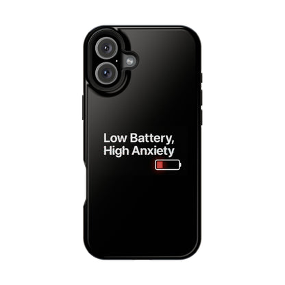 "Low Battery, High Anxiety" Case | Dual-Layer Sarcastic Impact Cover