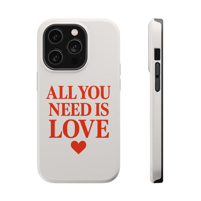 "All You Need Is Love" Sarcastic Case | Minimalist Impact-Resistant Cover