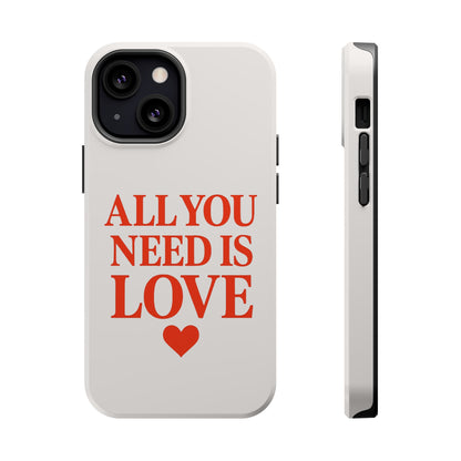 "All You Need Is Love" Sarcastic Case | Minimalist Impact-Resistant Cover