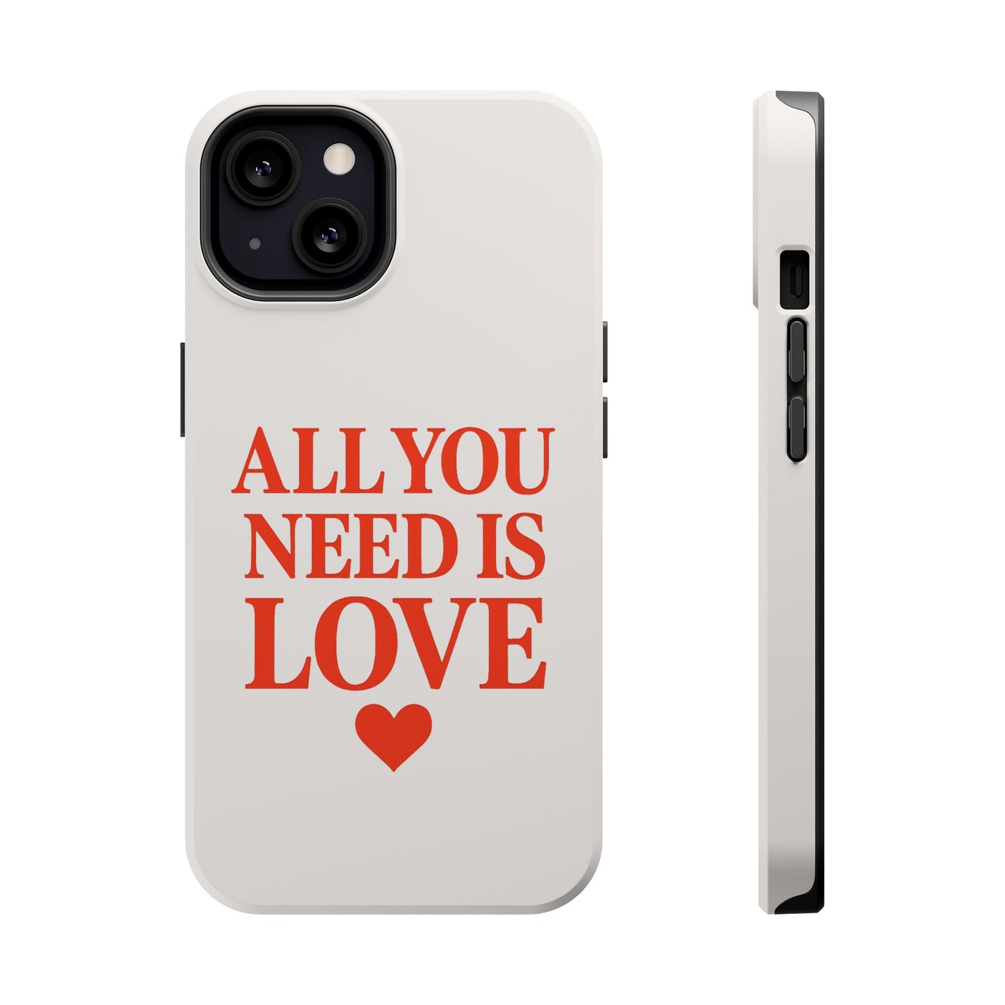"All You Need Is Love" Sarcastic Case | Minimalist Impact-Resistant Cover