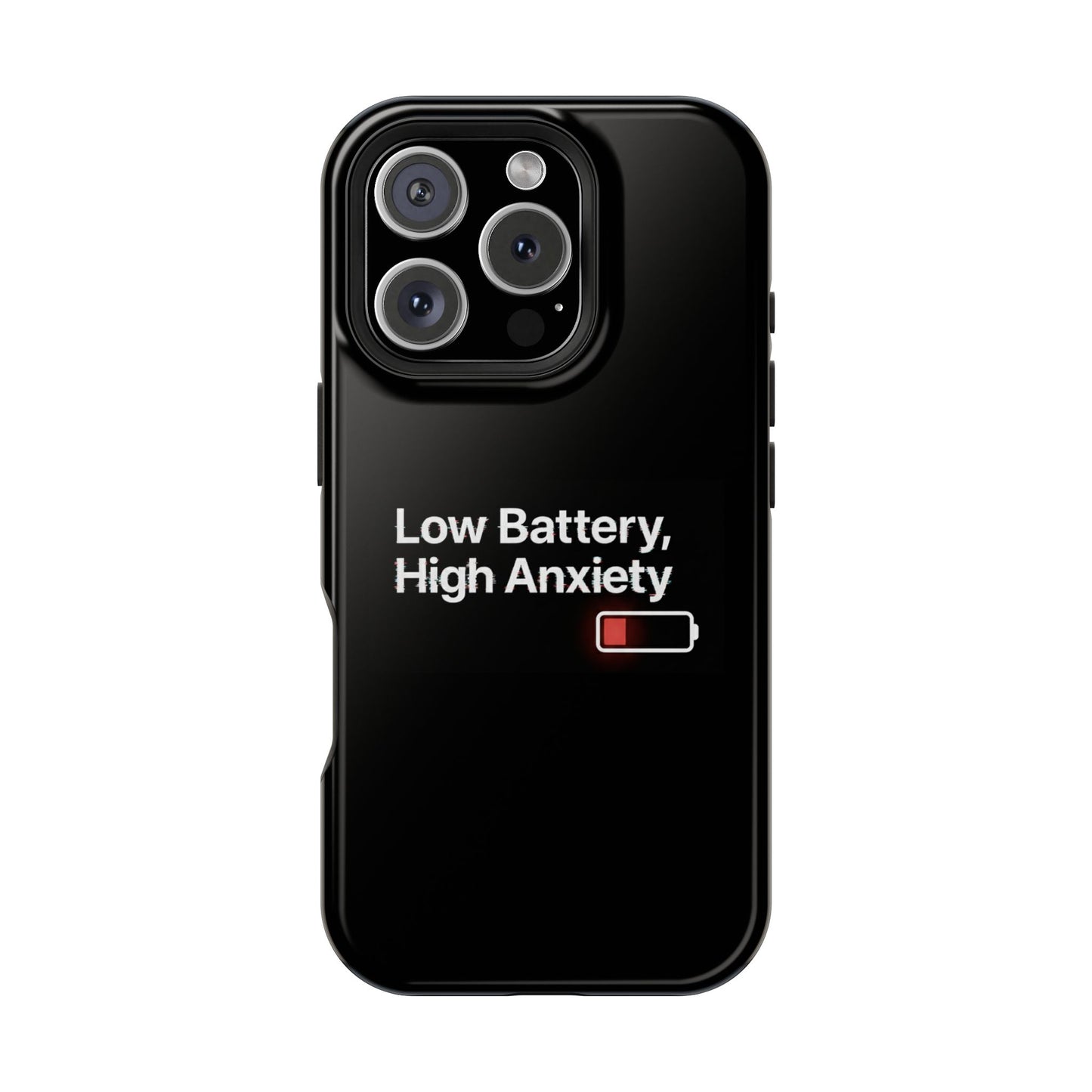 "Low Battery, High Anxiety" Case | Dual-Layer Sarcastic Impact Cover