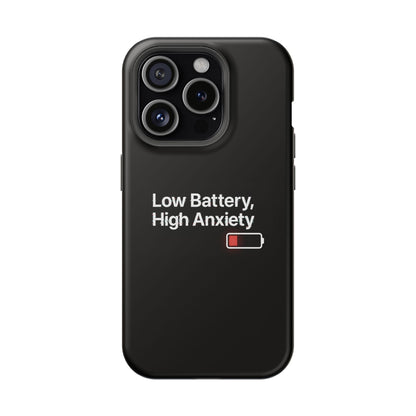 "Low Battery, High Anxiety" Case | Dual-Layer Sarcastic Impact Cover
