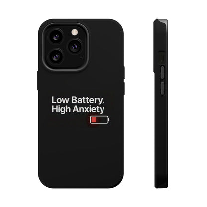 "Low Battery, High Anxiety" Case | Dual-Layer Sarcastic Impact Cover