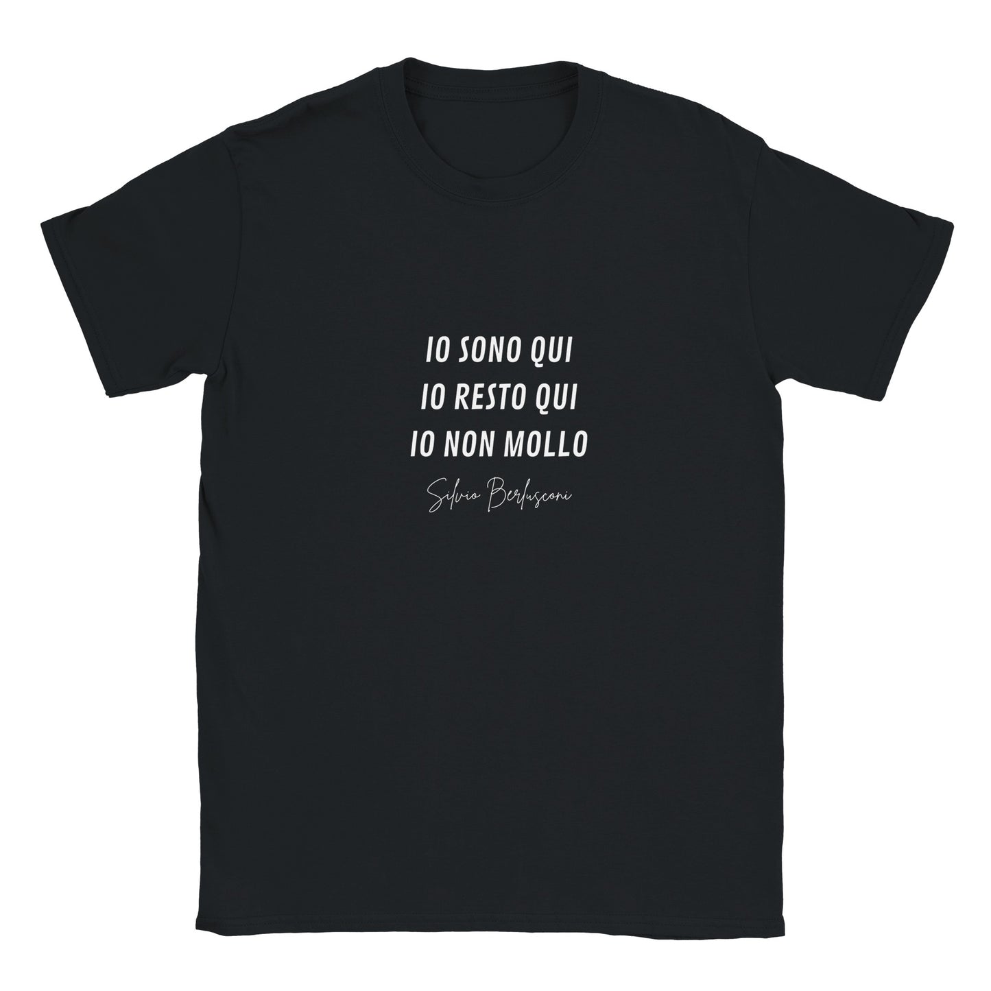 T-shirt Unisex Io Non Mollo. Silvio Berlusconi - ChicGallery