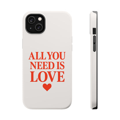 "All You Need Is Love" Sarcastic Case | Minimalist Impact-Resistant Cover