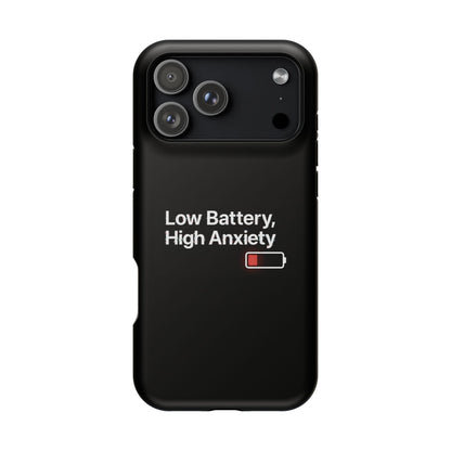 "Low Battery, High Anxiety" Case | Dual-Layer Sarcastic Impact Cover