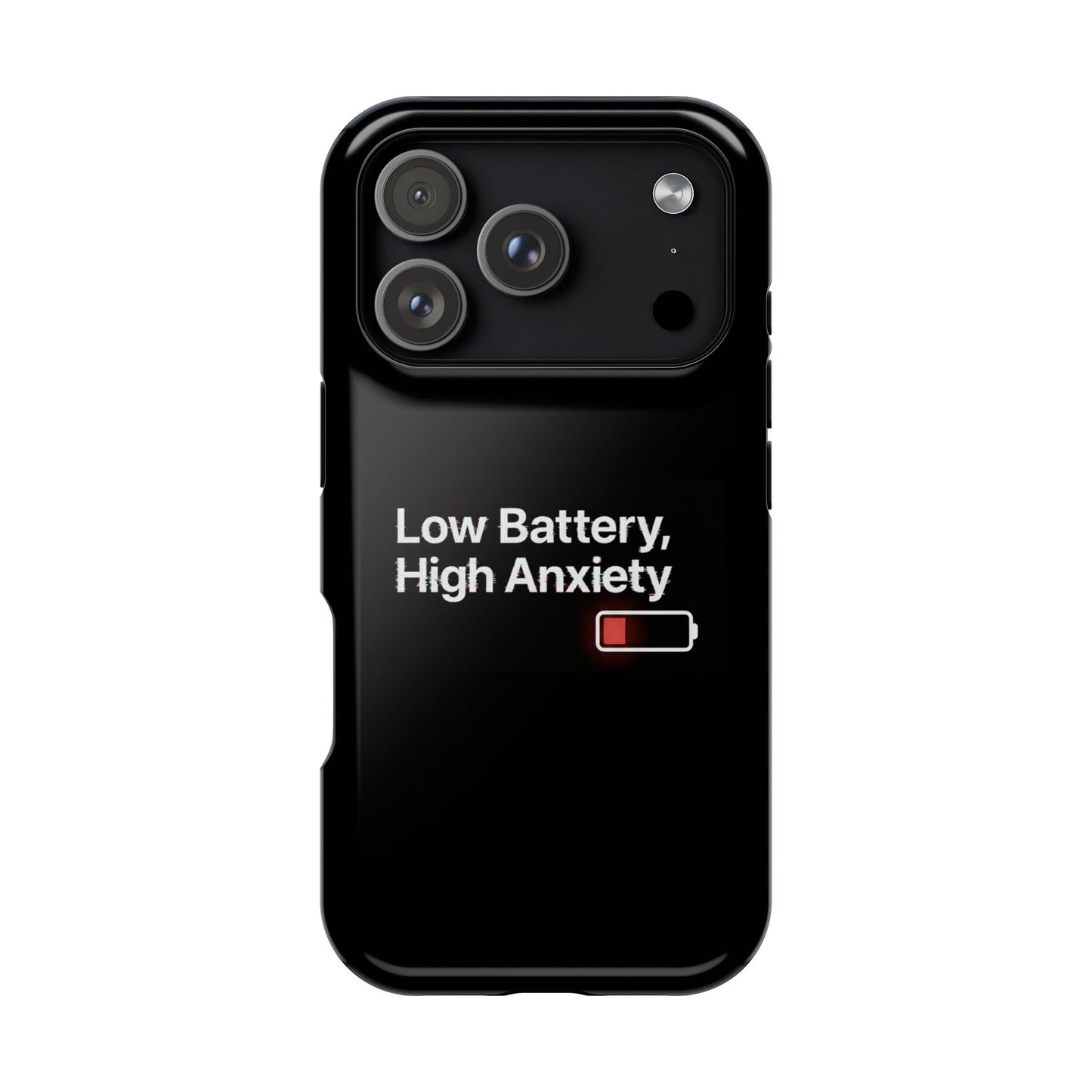 "Low Battery, High Anxiety" Case | Dual-Layer Sarcastic Impact Cover