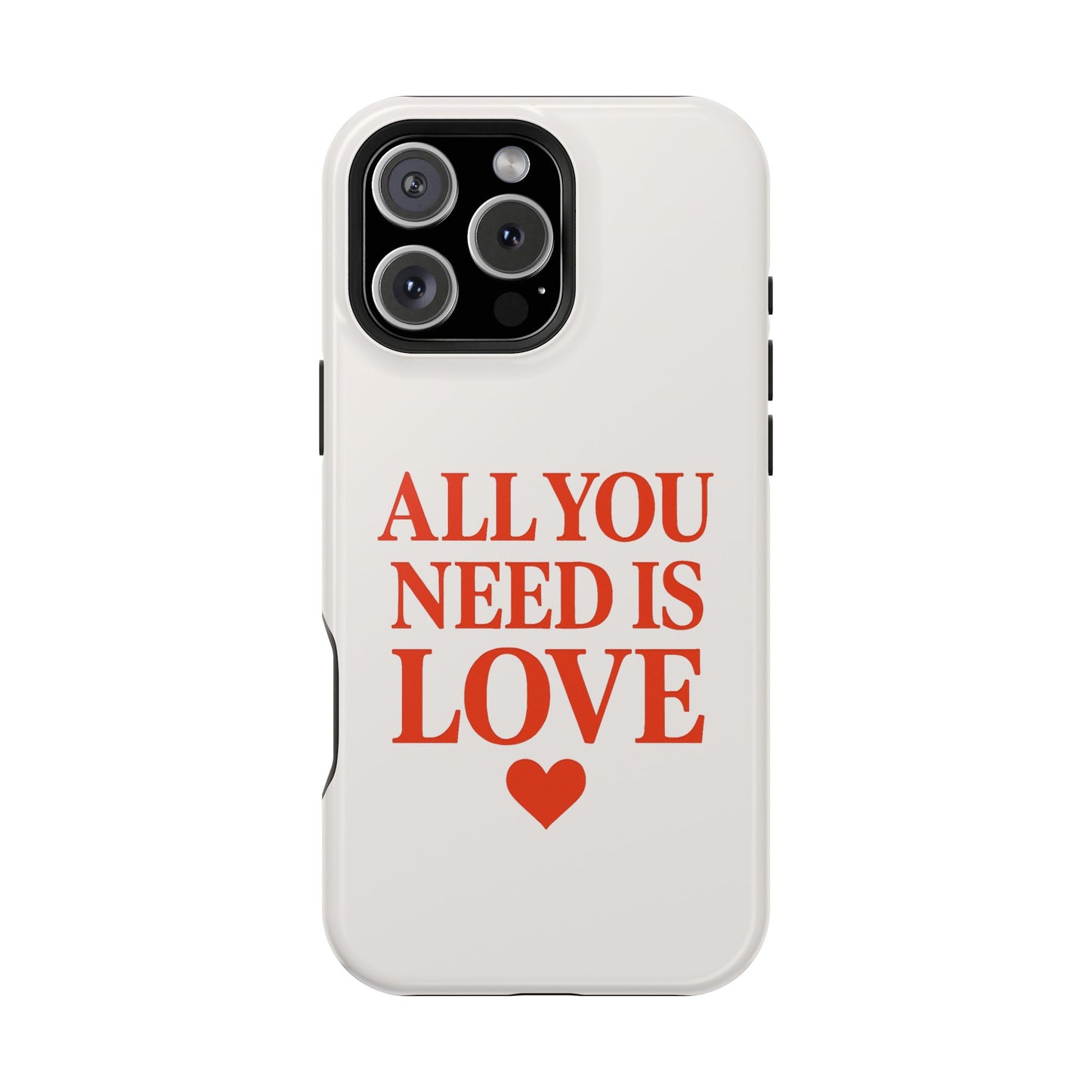 "All You Need Is Love" Sarcastic Case | Minimalist Impact-Resistant Cover