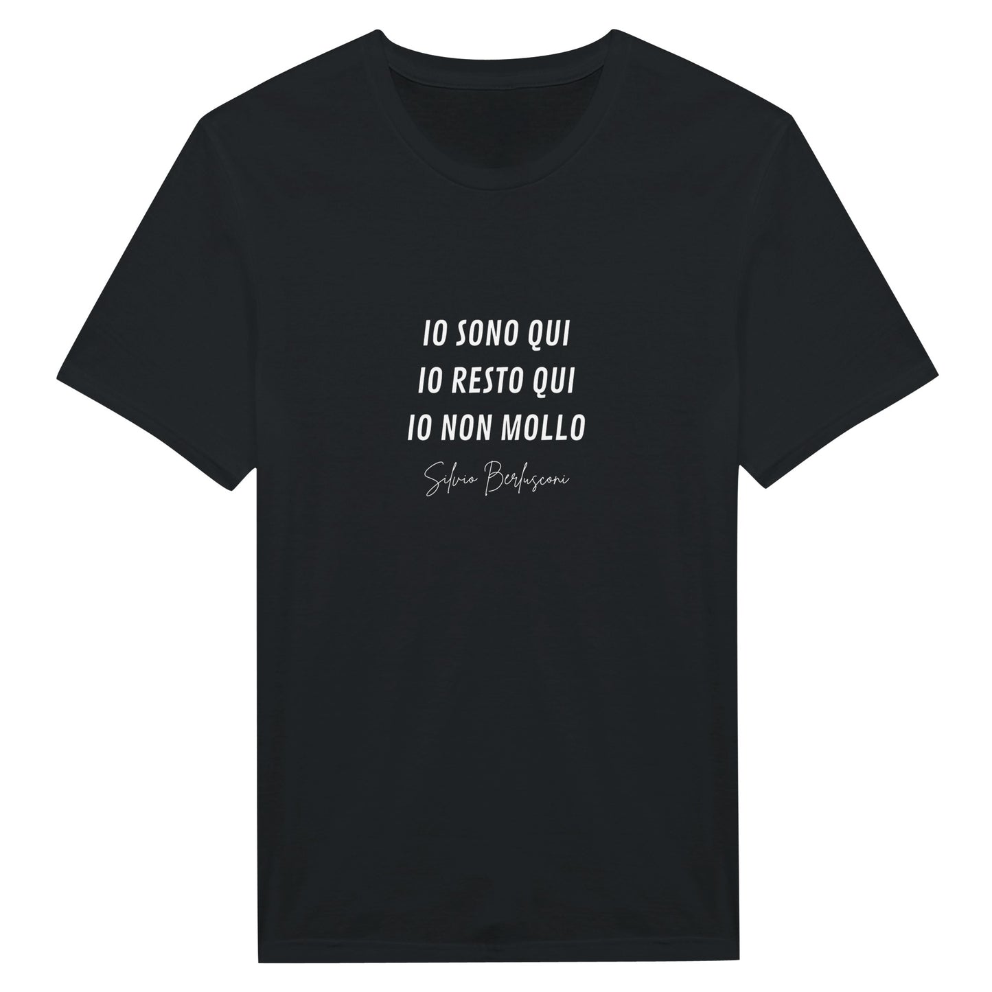T-shirt Unisex Io Non Mollo. Silvio Berlusconi - ChicGallery