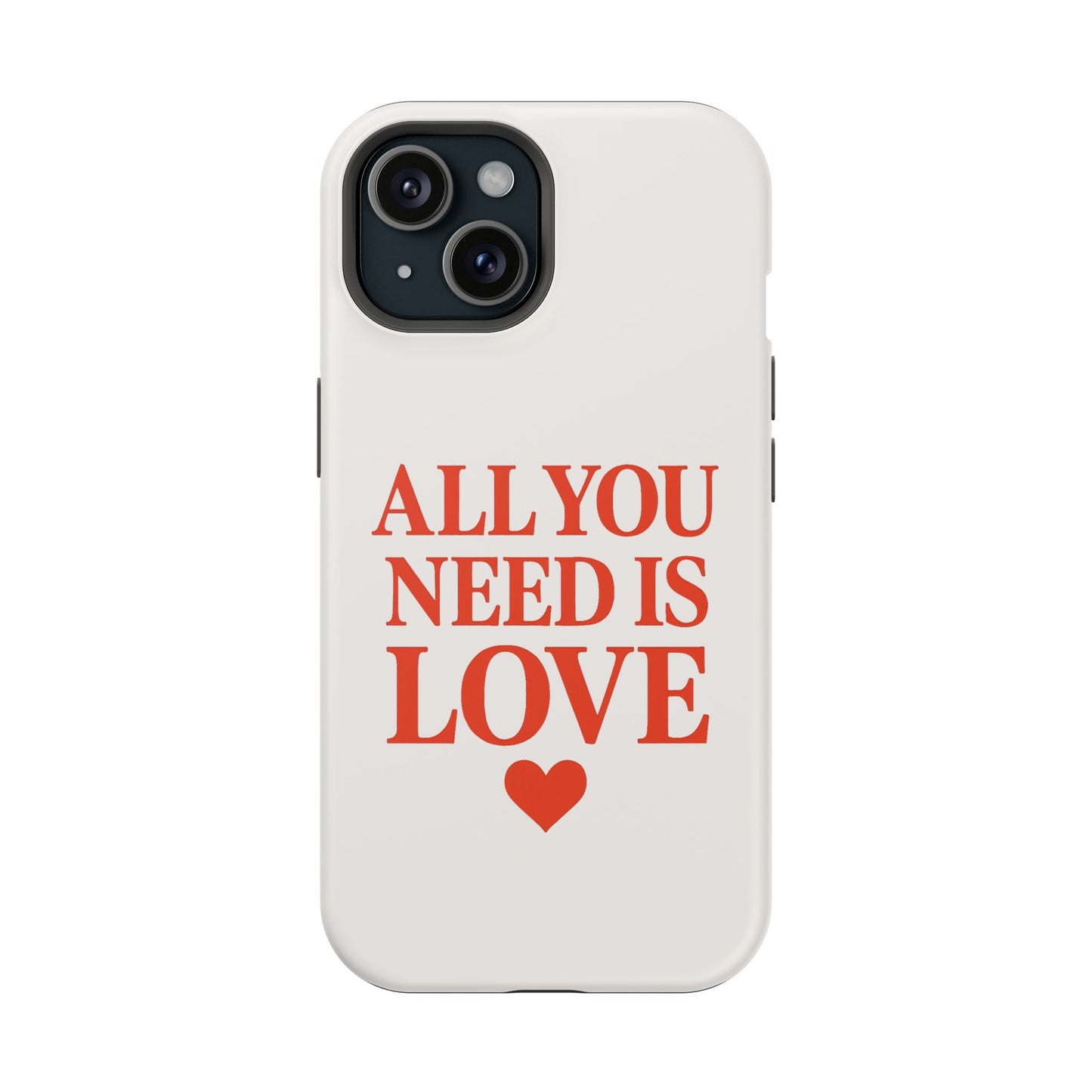 "All You Need Is Love" Sarcastic Case | Minimalist Impact-Resistant Cover