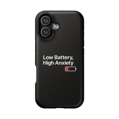 "Low Battery, High Anxiety" Case | Dual-Layer Sarcastic Impact Cover