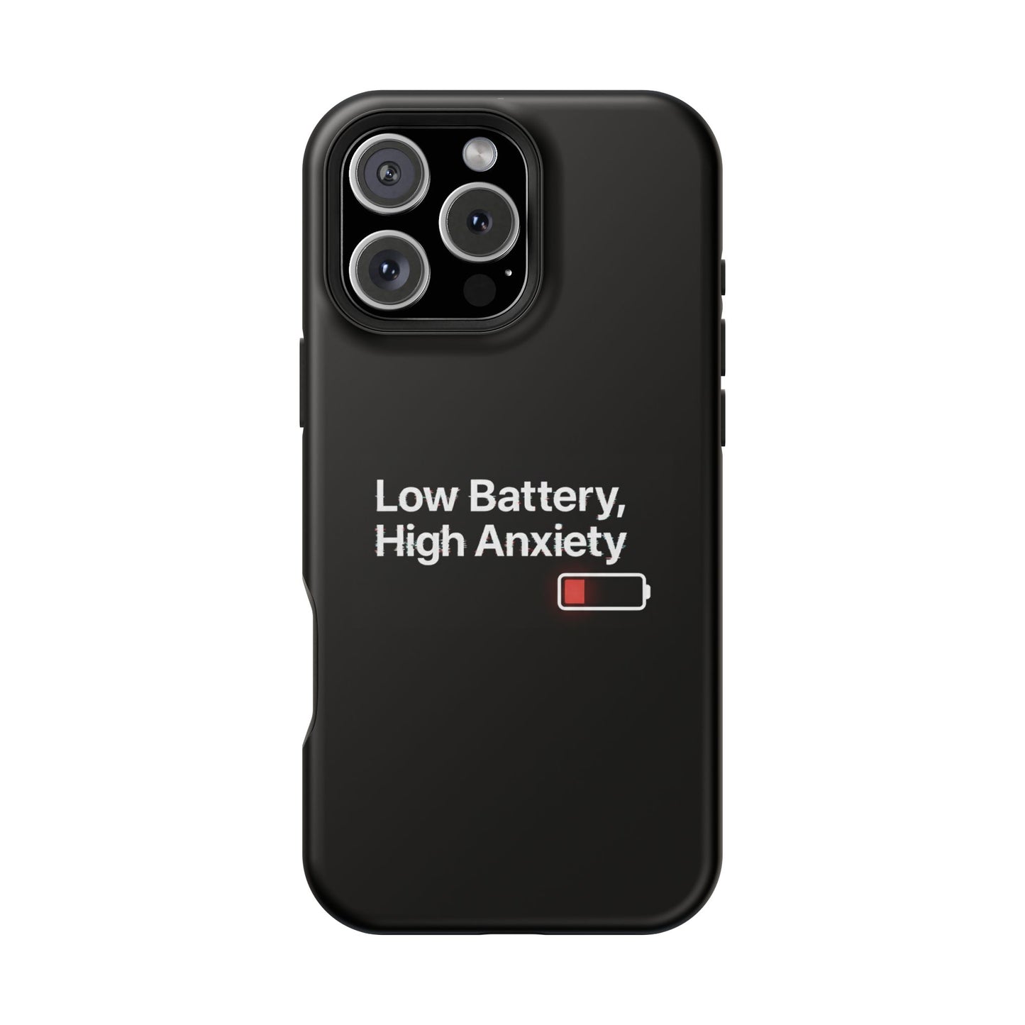 "Low Battery, High Anxiety" Case | Dual-Layer Sarcastic Impact Cover