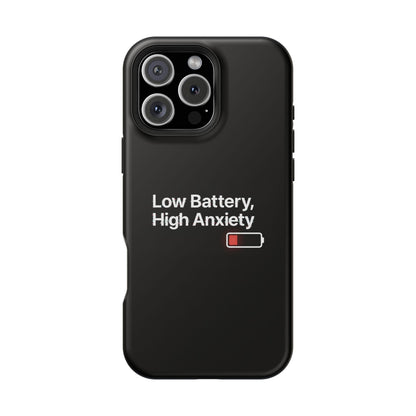 "Low Battery, High Anxiety" Case | Dual-Layer Sarcastic Impact Cover