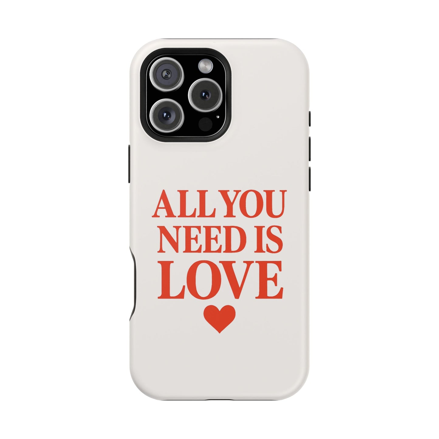 "All You Need Is Love" Sarcastic Case | Minimalist Impact-Resistant Cover