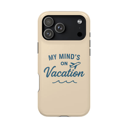 Minimalist phone case with 'My mind's in vacation' text and palm tree icon, dual-layer protective case for iPhone and Samsung, travel aesthetic – Chic Gallery