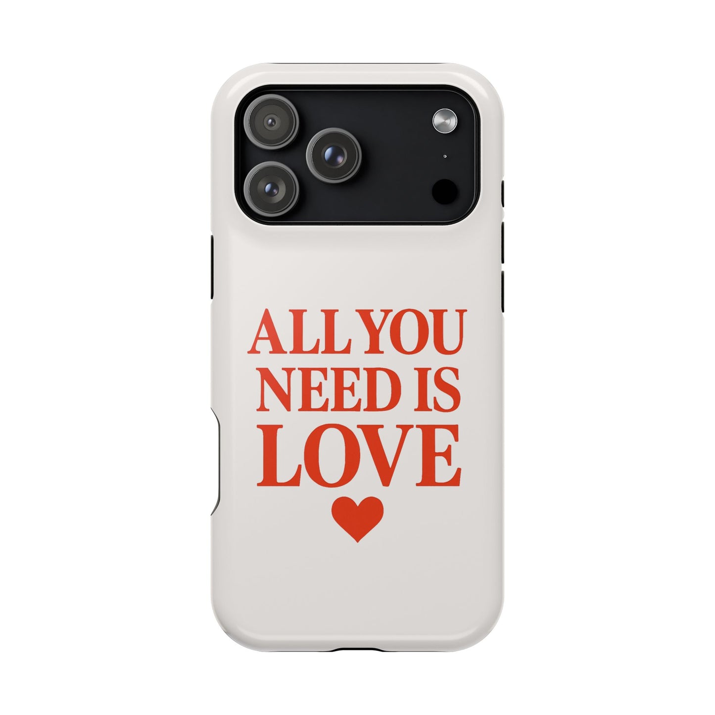 "Minimalist white phone case with bold black text 'All You Need Is Love', sarcastic fashion accessory for iPhone and Samsung – Chic Gallery."