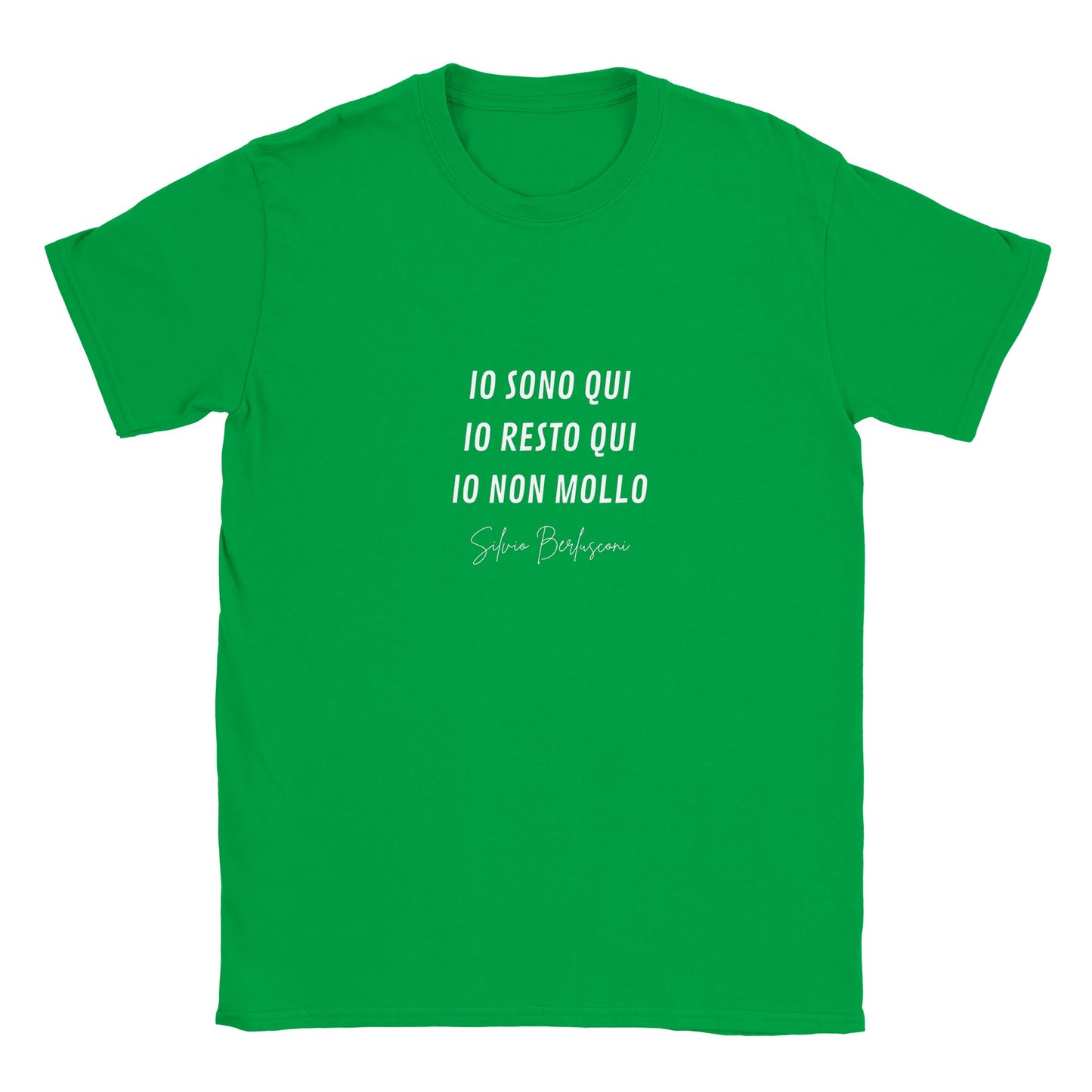 T-shirt Unisex Io Non Mollo. Silvio Berlusconi - ChicGallery