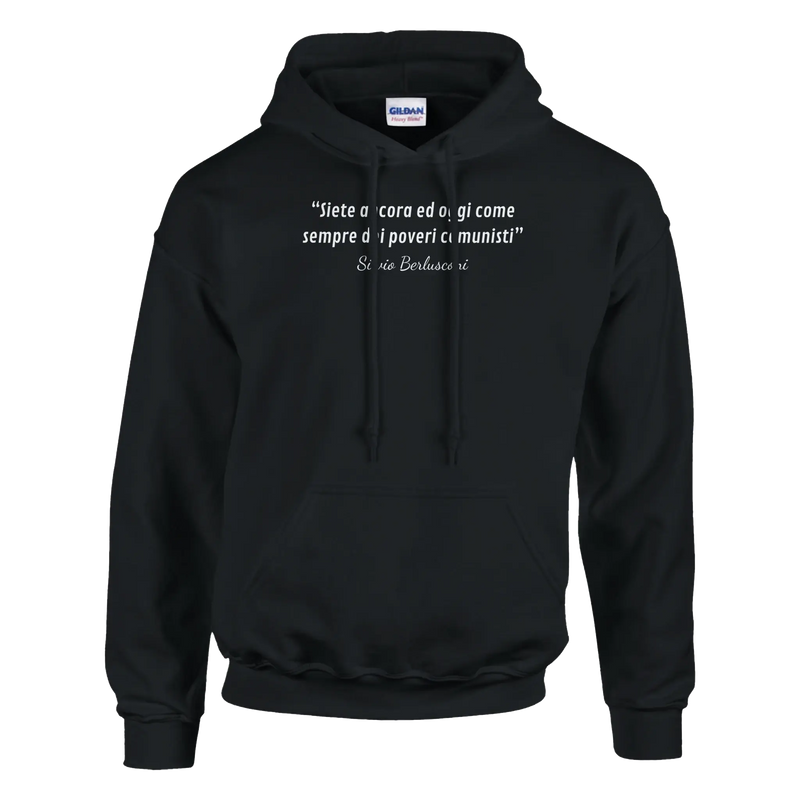 Felpa Unisex Silvio Berlusconi con citazione premium - Sconto 20%