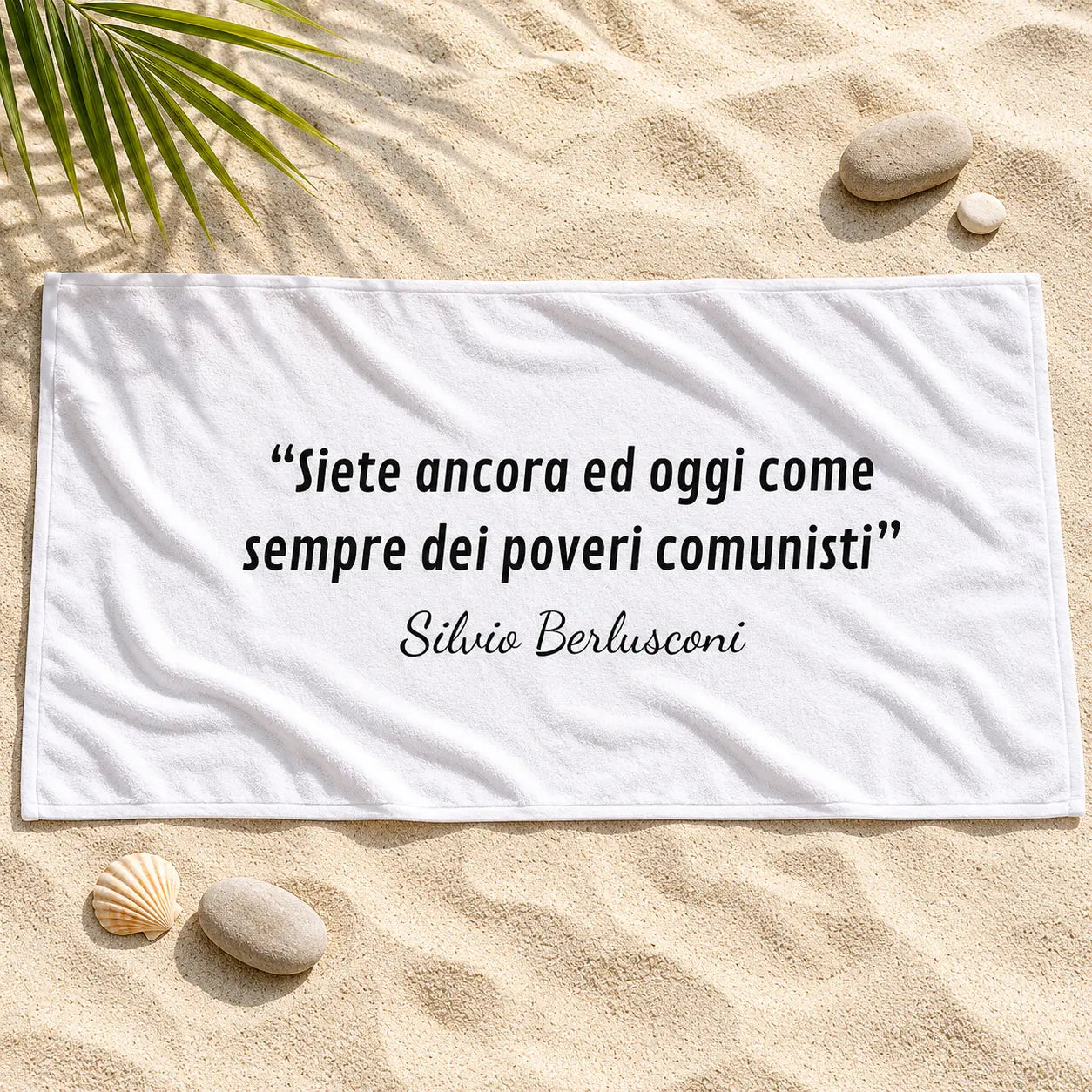 Telo mare Silvio Berlusconi Poveri Comunisti disteso sulla sabbia — ChicGallery